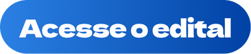 Acesse o edital